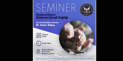 Pandemi dönemi anne ve çocuk sağlığı semineri