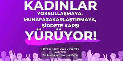 Kadına Yönelik Şiddetle Mücadele gününde ortak yürüyüş