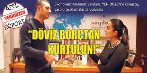 “DÖVİZ BORÇTAN KURTULUN!