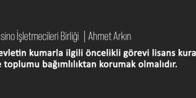 Devletin kumarla ilgili öncelikli görevi lisans kurallarına uyumu sağlamak ve toplumu bağımlılıktan korumak olmalıdır.