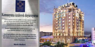 Merit otelleri ‘süresiz kapatma’ kararı aldı